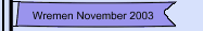 Wremen November 2003